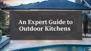 Expert guide to outdoor kitchens