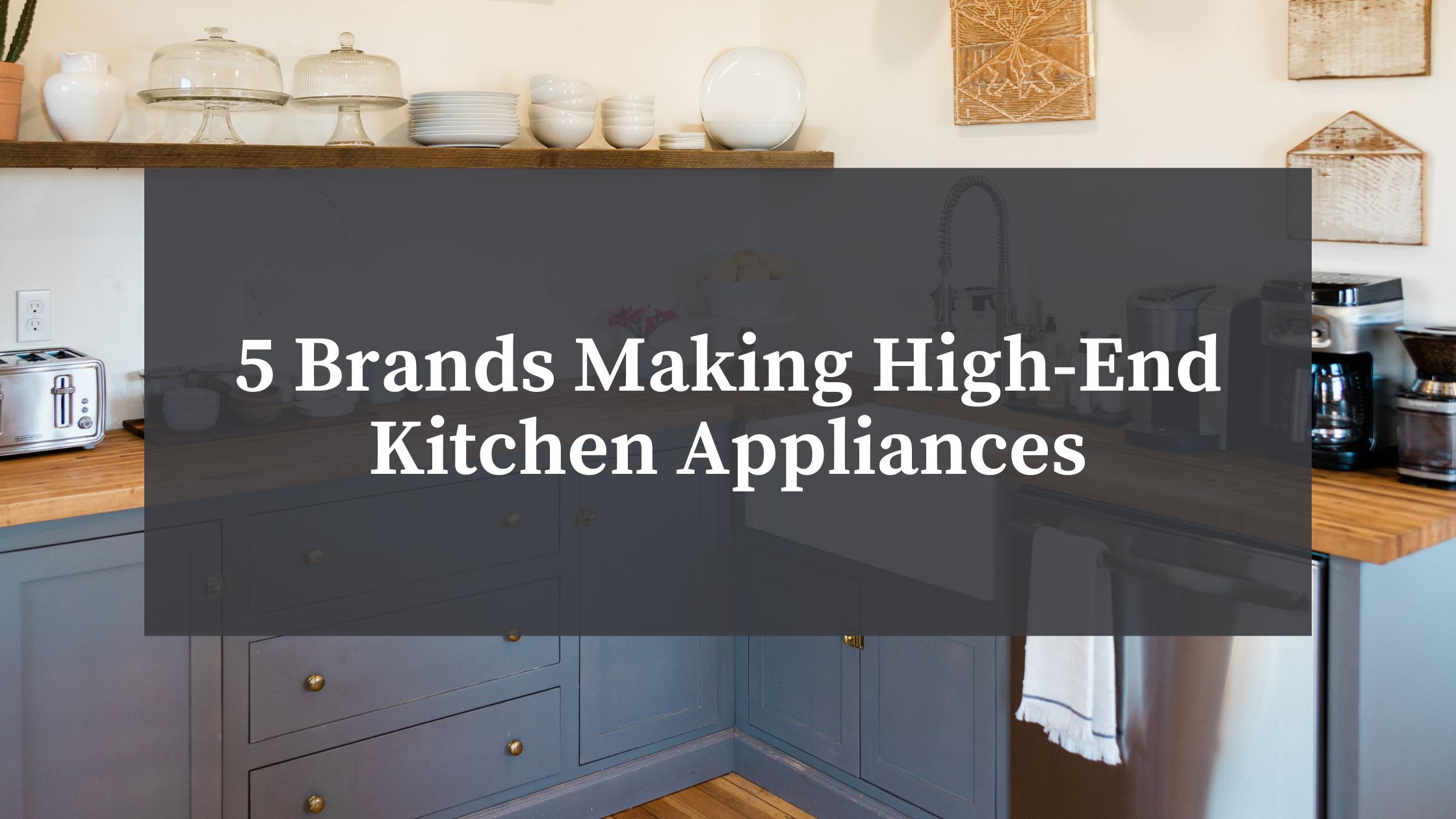 high-end kitchen appliances in a modern home kitchen