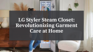 The LG Styler Steam Closet in a modern walk-in closet, showcasing its sleek design and garment care features