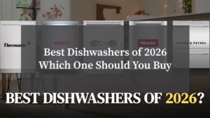 Best Dishwashers of 2026 | Which One Should You Buy